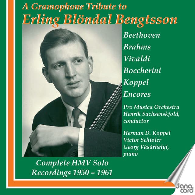 Erling Blöndal Bengtsson - Complete HMV Solo Recordings 1950-1961 - Erling Blöndal Bengtsson