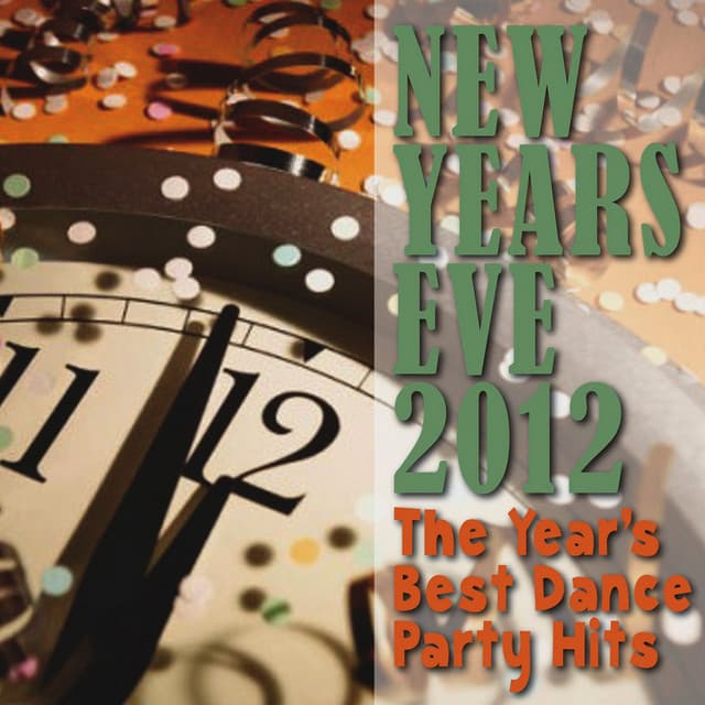 New Year's Eve 2012 - The Year's Best Dance Party Hits - Hits Etc.