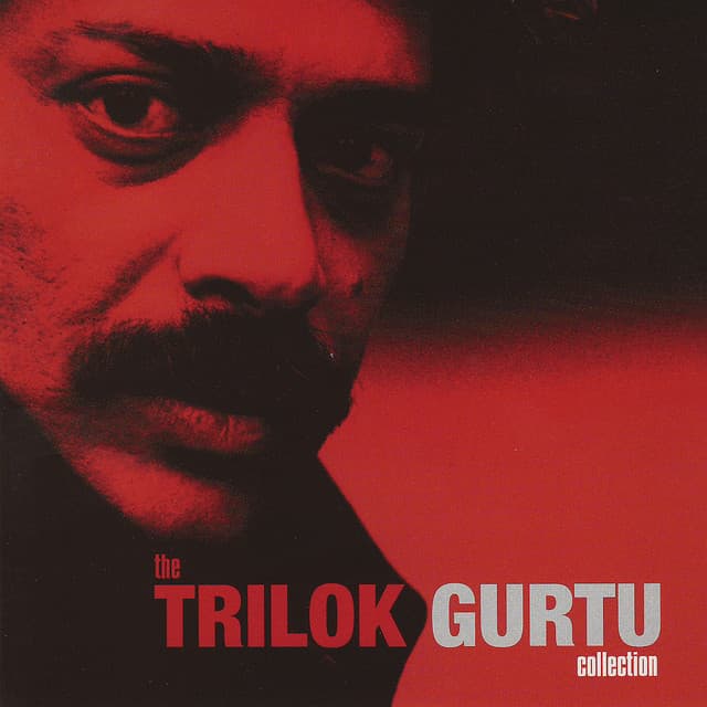The Trilok Gurtu Collection - Trilok Gurtu