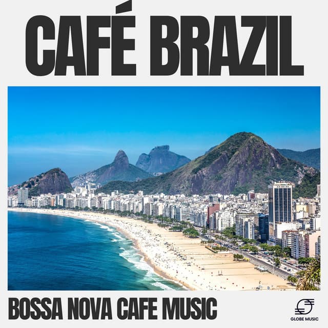 Café Brazil - Bossa Nova Cafe Music