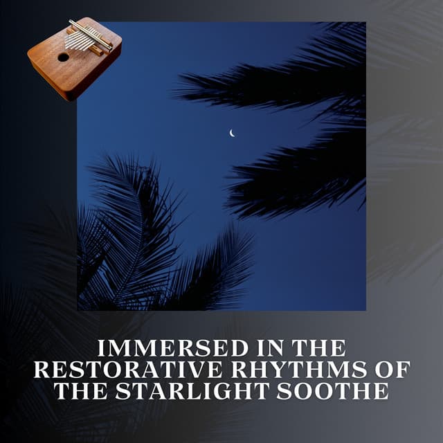 Immersed in the Restorative Rhythms of the Starlight Soothe - New Age Anti Stress Universe