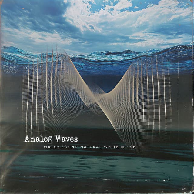 Analog Waves - Water Sound Natural White Noise