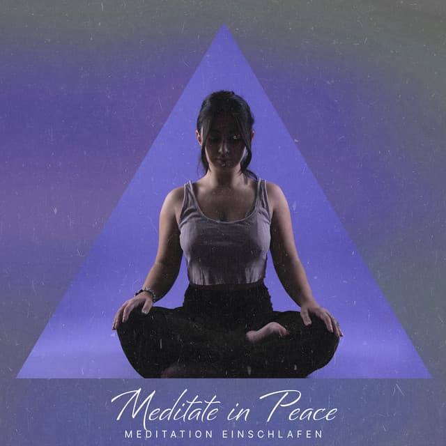 Meditate in Peace - Meditation Einschlafen