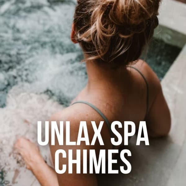 Unlax Spa Chimes - Sleeping Music Academy