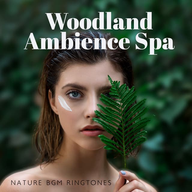 Woodland Ambience Spa: Nature BGM Ringtones, Healing Music Relaxation Therapy - Well-Being Center