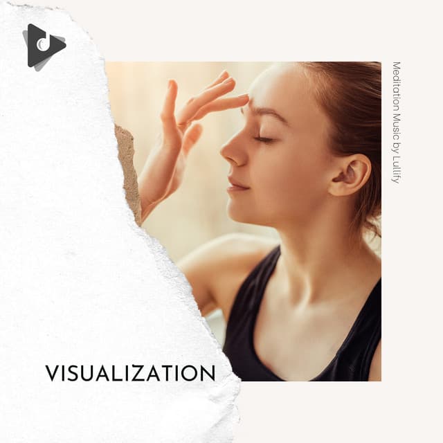 Visualization - Meditation Music by Lullify
