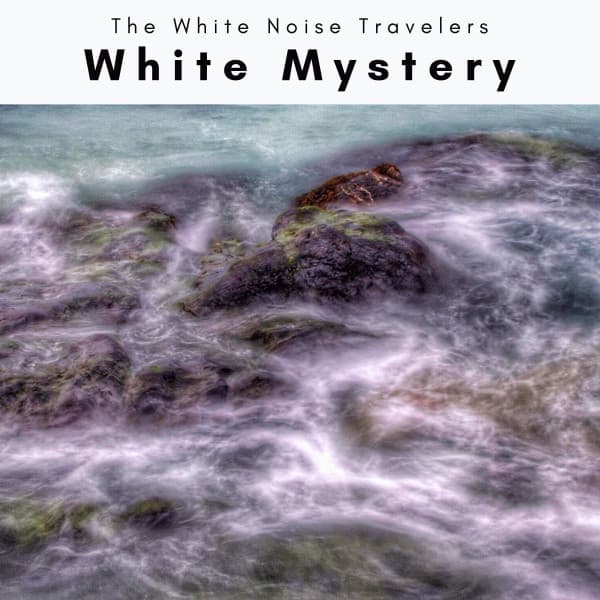 1 White Mystery - The White Noise Travelers