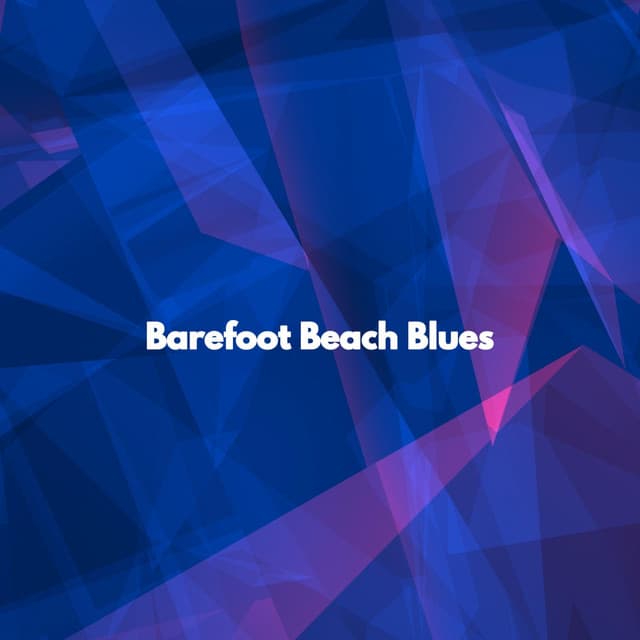 Barefoot Beach Blues - Hotel Lobby Music