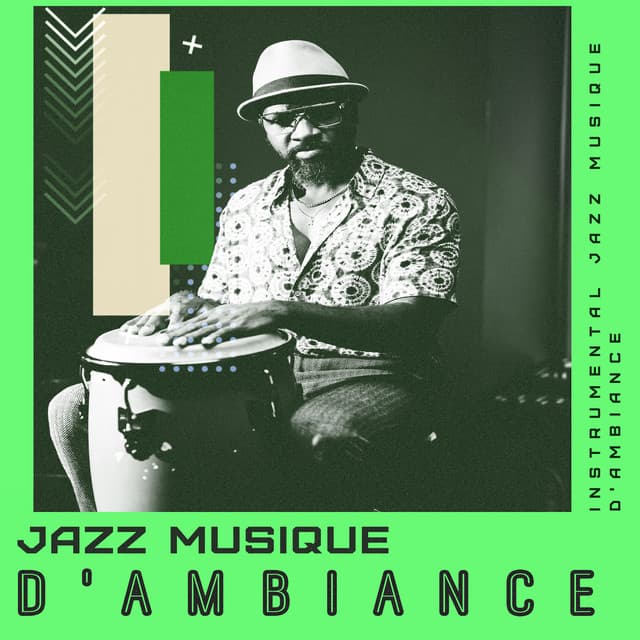 Jazz Musique d'Ambiance - Instrumental Jazz Musique d'Ambiance