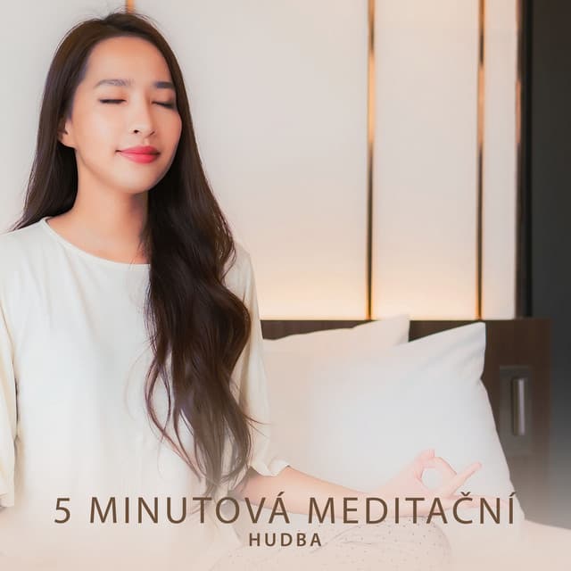 5 Minutová meditační hudba: Modlitba za zklidnění, Úlevu od psychického stresu, Sebedůvěru, Každodenní cvičení jógy - Relaxační Zvuky