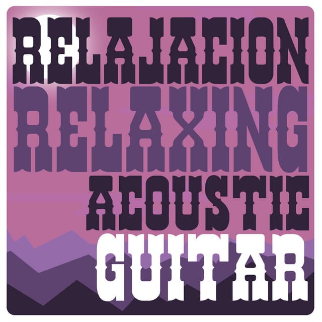 Relajación: Relaxing Acoustic Guitar - Acoustic Guitar