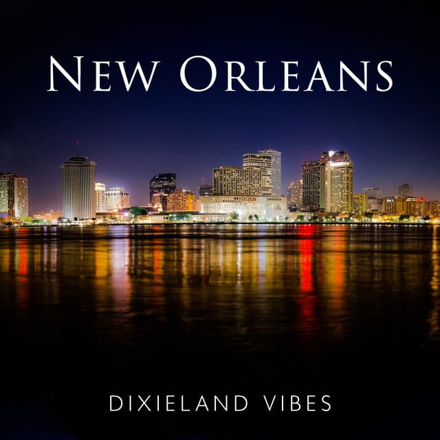 New Orleans Dixieland Vibes: Positive Energy of Dixie Jazz Rhythms - Explosion of Jazz Ensemble