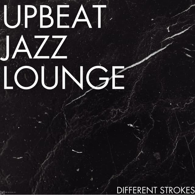 Different Strokes - Upbeat Jazz Lounge