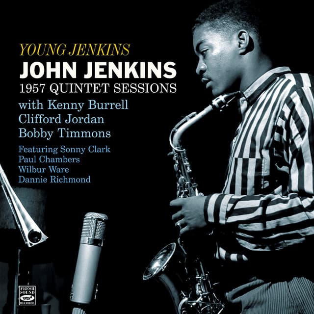 Young Jenkins: 1957 Quintet Sessions - John Jenkins