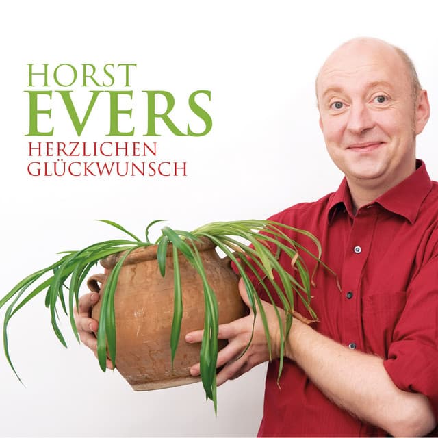 Herzlichen Glückwunsch - Horst Evers
