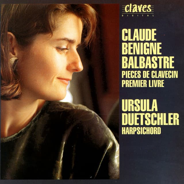Claude Bénigne Balbastre: Pieces De Clavecin. Premier Livre - Claude Balbastre