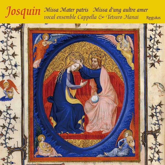 Des Prez: The Complete Masses, Vol.1 - Josquin des Prez