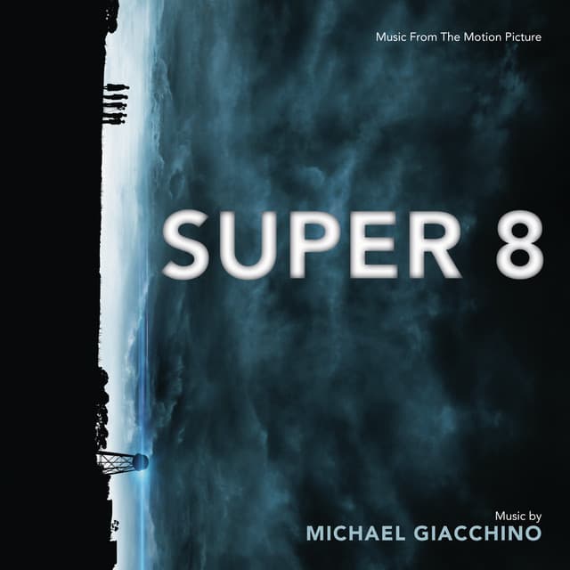 Super 8 - Michael Giacchino