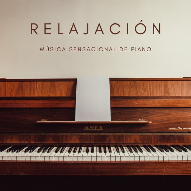Relajación: Música Sensacional De Piano - Música de la Naturaleza