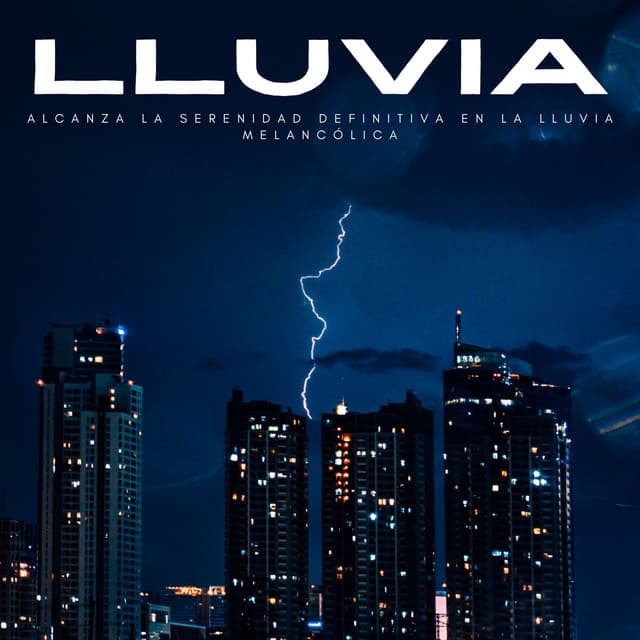 Alcanza La Serenidad Definitiva En La Lluvia Melancólica - Lluvia Calmante
