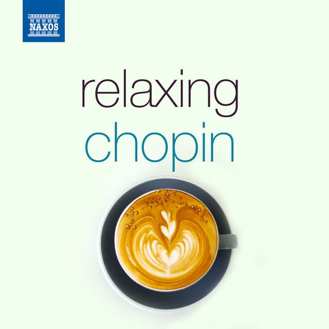 Relaxing Chopin - Frédéric Chopin