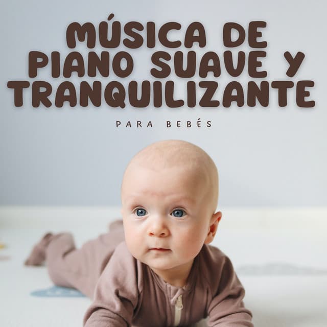 Música De Piano Suave Y Tranquilizante Para Bebés - Clásicos relajantes del piano para bebés que duermen