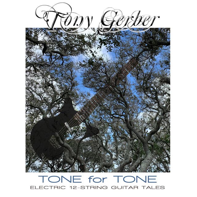 Tone for Tone - Tony Gerber