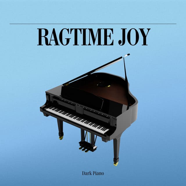 Ragtime Joy: Instrumental Piano - Dark Piano