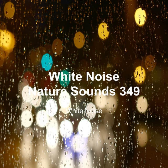 White Noise 349 - White Noise