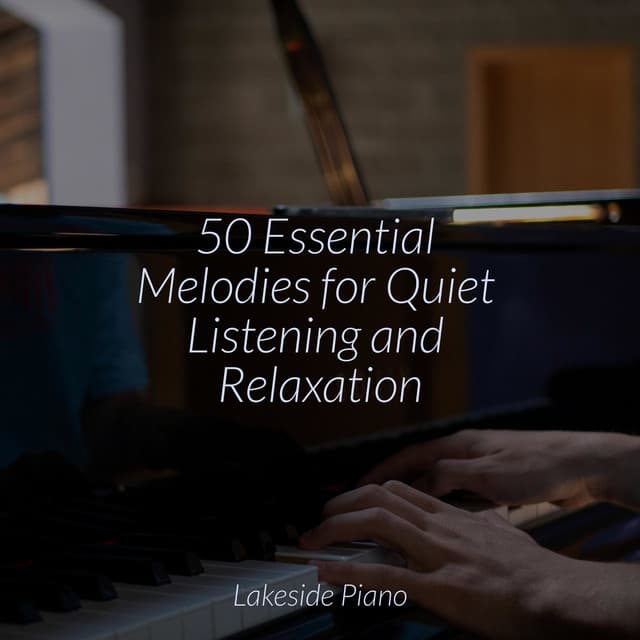 50 Essential Melodies for Quiet Listening and Relaxation - SD