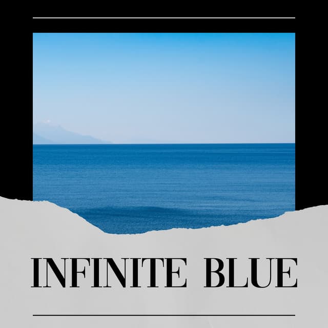 Infinite Blue - Calm Ocean Sounds