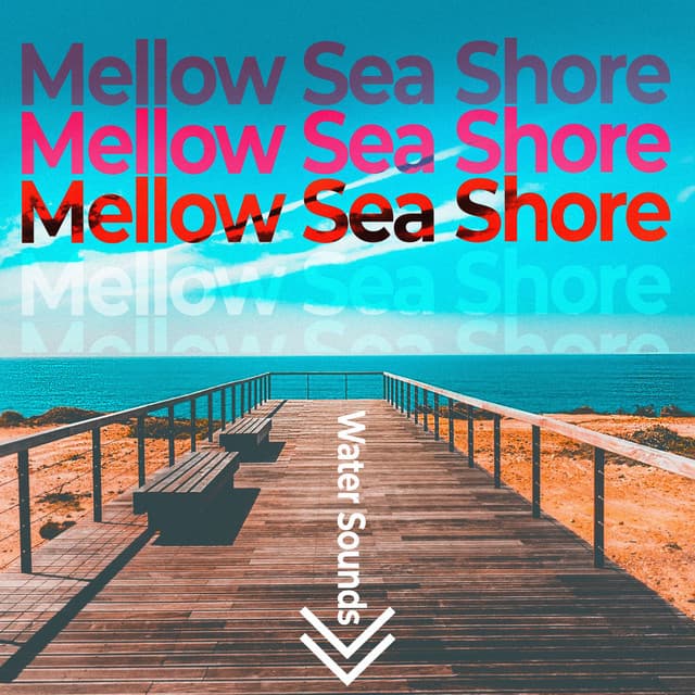 Mellow Sea Shore - Water Sounds