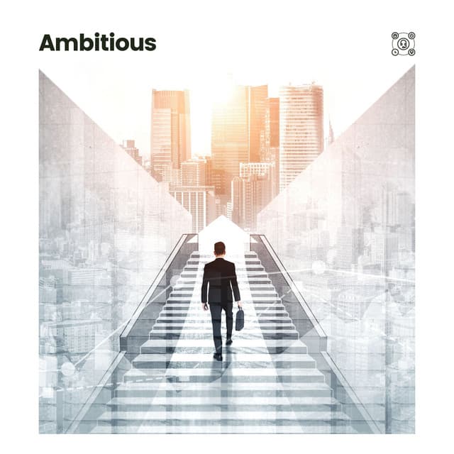 Ambitious - Calm Music