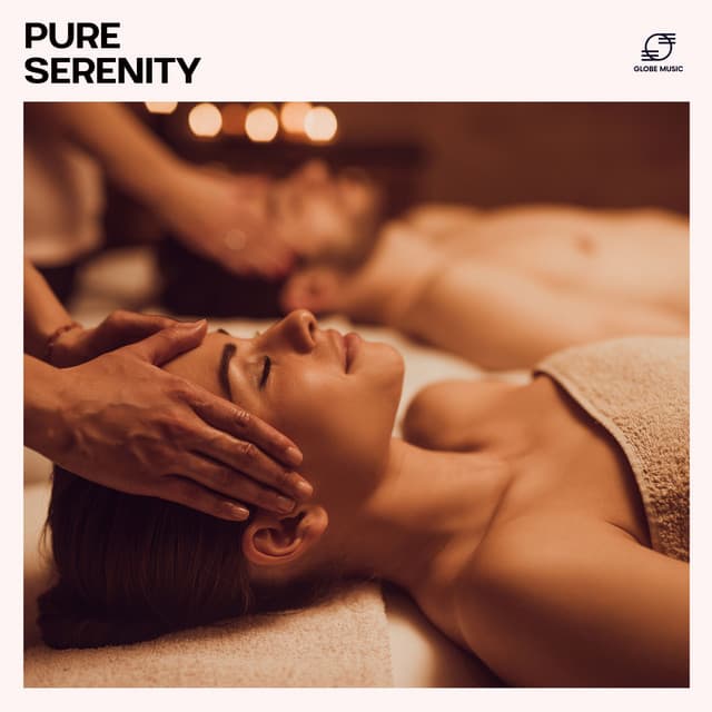 Pure Serenity: Relaxing Spa Music - Ultimate Massage Music Ensemble