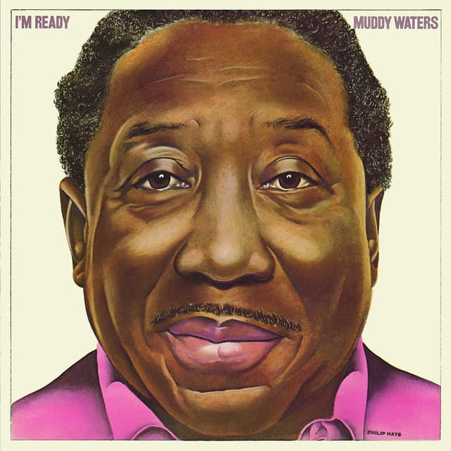 I'm Ready - Muddy Waters
