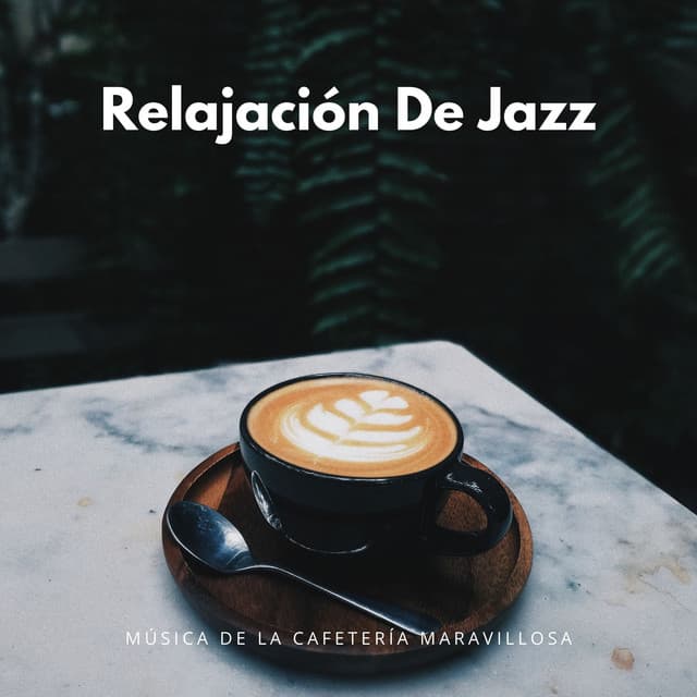 Relajación De Jazz: Música De La Cafetería Maravillosa - Vibraciones de jazz de Nueva York
