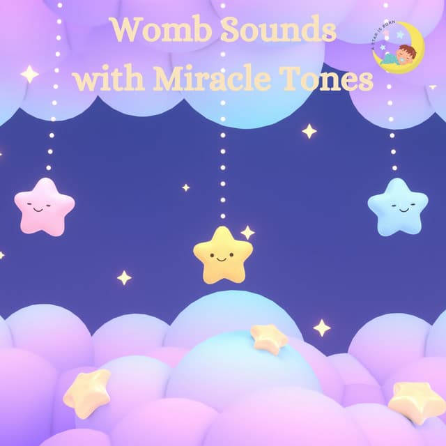 Womb Sounds with Miracle Tones - Womb Sound