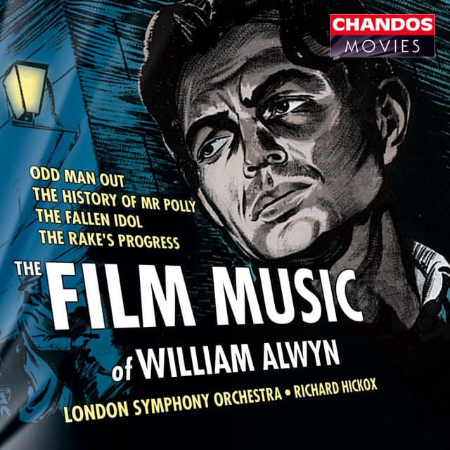 The Film Music of William Alwyn, Vol. 1 - William Alwyn