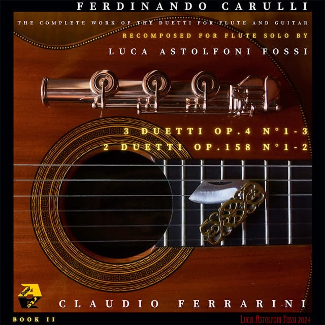 Ferdinando Carulli: 5 Duetti for Flute and Guitar, Op. 4 & 158. Book II - Ferdinando Carulli