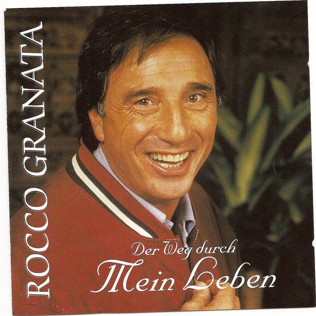 Der Weg Durch Mein Leben - Rocco Granata