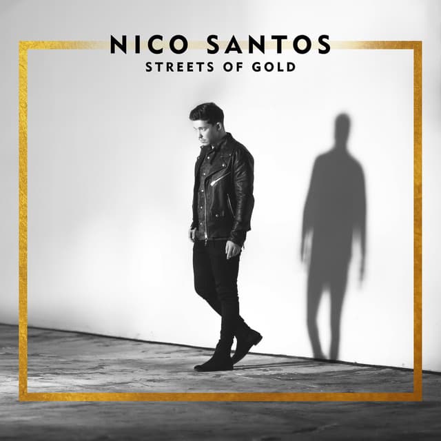 Streets Of Gold - Nico Santos