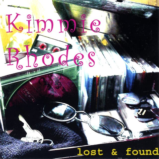 Lost And Found - Kimmie Rhodes
