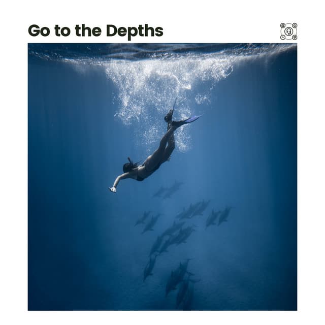 Go to the Depths - Relaxing Ocean Sounds