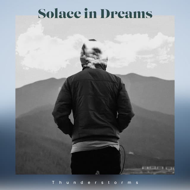 Solace in Dreams - Thunderstorms