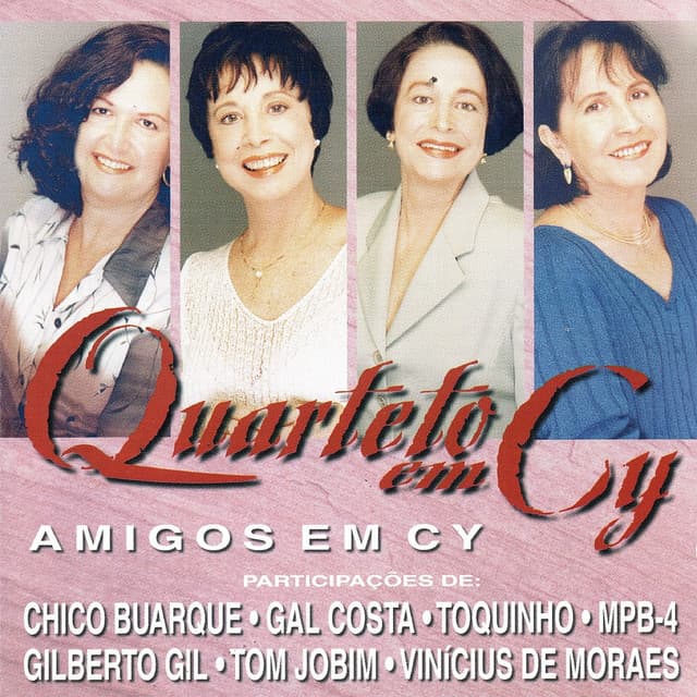 Amigos em Cy - Quarteto Em Cy