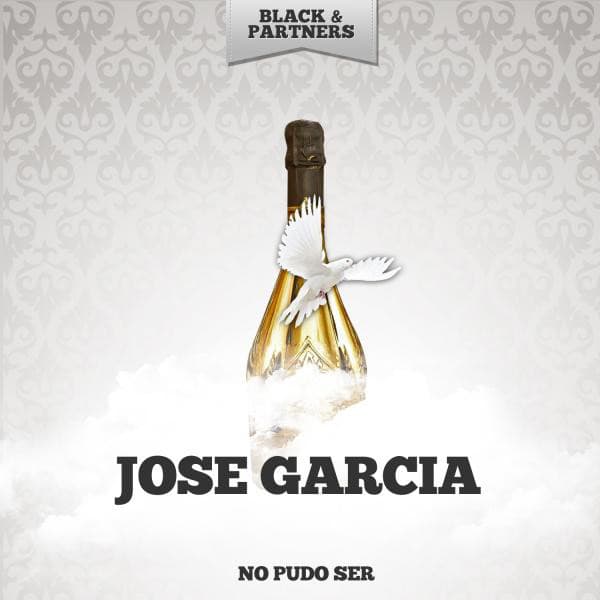 No Pudo Ser - Jose Garcia