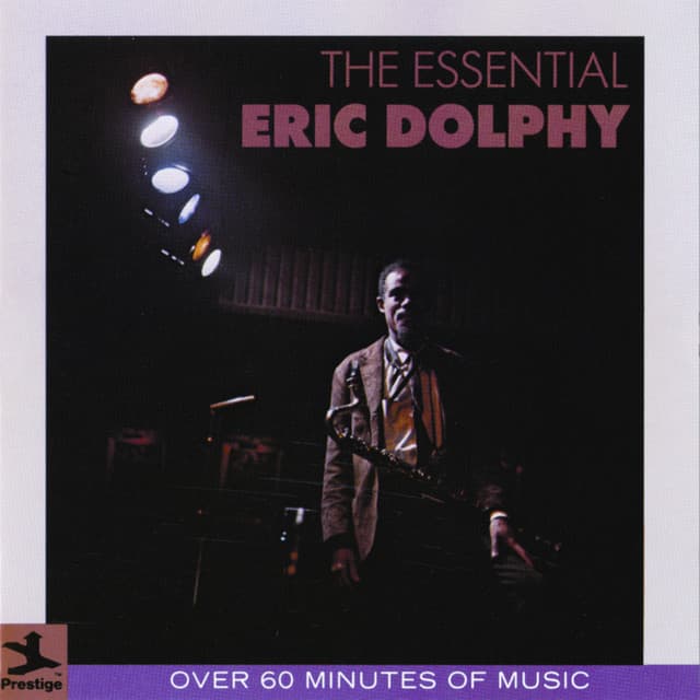 The Essential Eric Dolphy - Eric Dolphy