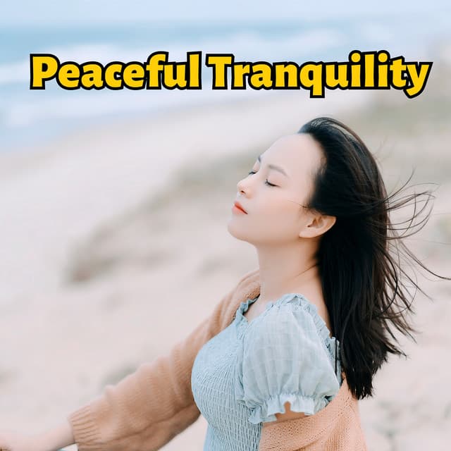 Peaceful Tranquility: Soothing Nature Sounds & Ambient Melodies - Kundalini: Yoga, Meditation, Relaxation