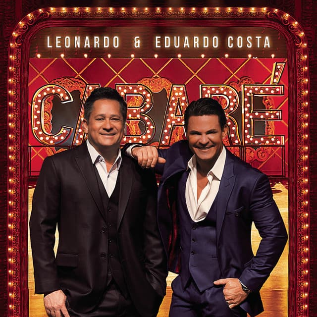 Leonardo e Eduardo Costa no Cabaré - Leonardo