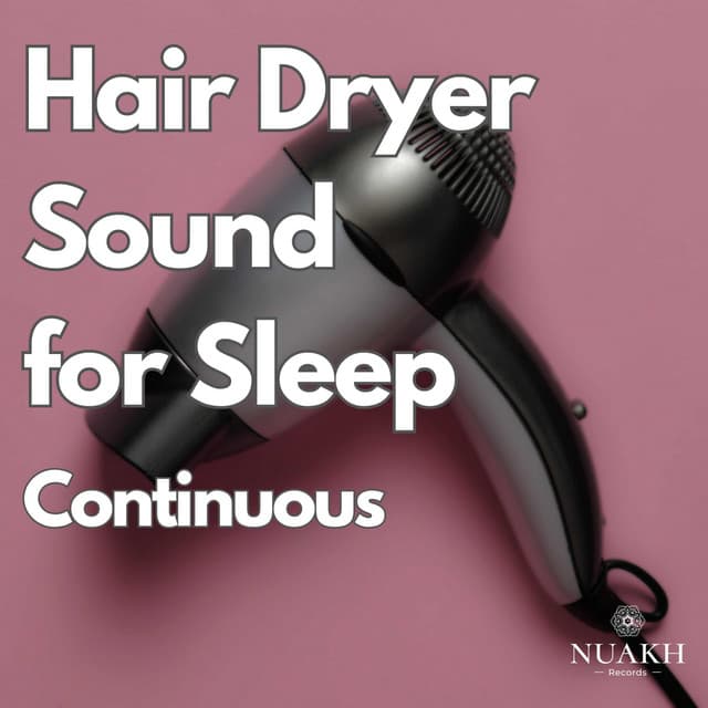 Hair Dryer Sound for Sleep - Deep Sleep Remedy